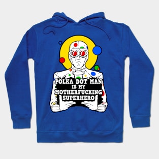 My Superhero Dirty Hoodie